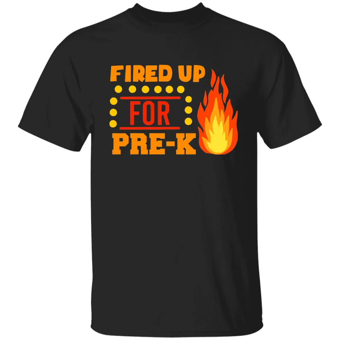 Fired Up For Pre K  Youth 100% Cotton T-Shirt