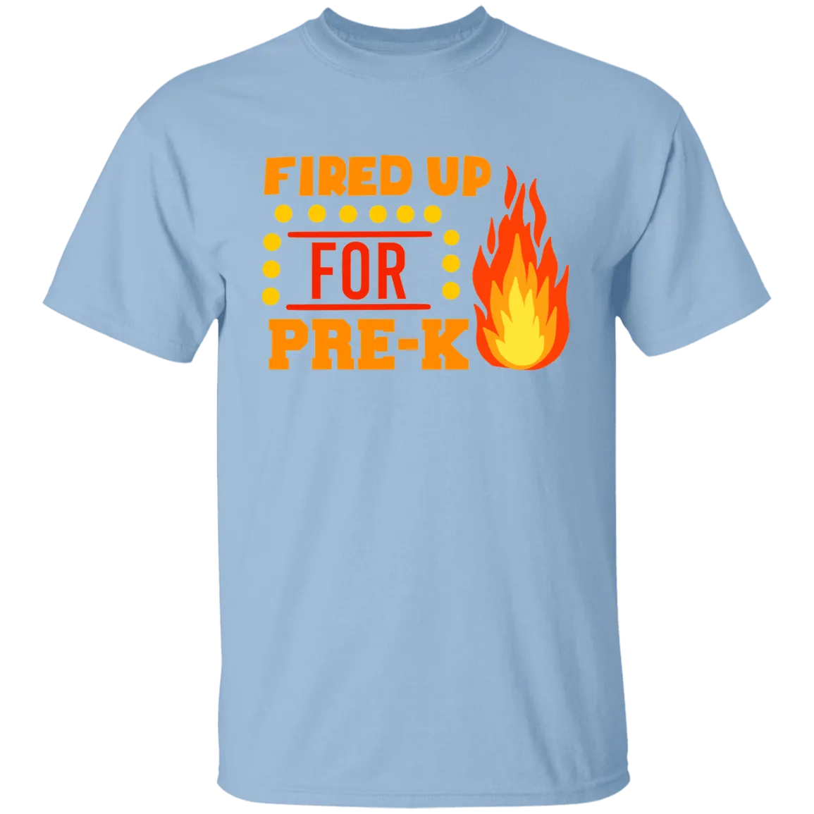 Fired Up For Pre K  Youth 100% Cotton T-Shirt
