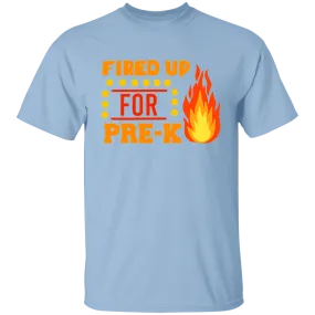 Fired Up For Pre K  Youth 100% Cotton T-Shirt